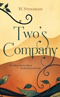 Two's Company: Two Short Stories About Totally Normal People B0DQJHWXPR Book Cover