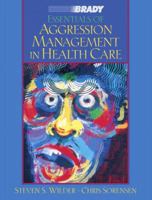 Essentials of Aggression Management in Health Care 013013130X Book Cover