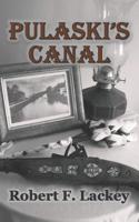 Pulaski's Canal 0692625267 Book Cover
