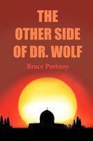 The Other Side of Dr. Wolf 1440150346 Book Cover