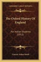 The Oxford History Of England: For Indian Students 116593342X Book Cover