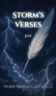 Storm's Verses: When Storms Cast Spells B0F9PLPBWN Book Cover