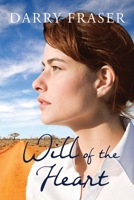 Will Of The Heart 0987514814 Book Cover