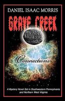 Grave Creek Connections 0982825005 Book Cover