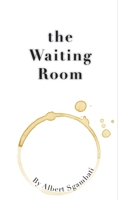 The Waiting Room (Miami University Press Fiction Series) 1881163482 Book Cover