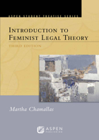 Introduction to Feminist Legal Theory 0735500452 Book Cover