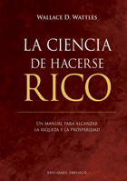 La ciencia de hacerse rico (Spanish Edition) 8411723070 Book Cover