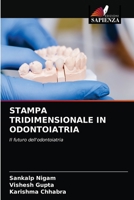 Stampa Tridimensionale in Odontoiatria 6204032208 Book Cover