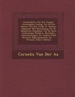 Geschiedenis Van Der Jongst-Geëindigden Oorlog, Tot Op Het Sluiten Van Den Vrede Te Amiëns: Bijzonder Met Betrekking Tot De Bataafsche Republiek. Uit ... Bronnen Bijëengezameld, En... 1143122119 Book Cover