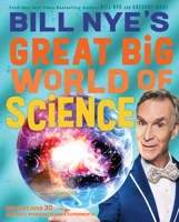 Bill Nye's Great Big World of Science 1419746766 Book Cover