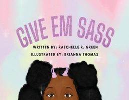 Give Em Sass 1667814834 Book Cover