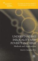Understanding Inequality and Poverty in China: Methods and Applications 0230538045 Book Cover