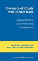 Dynamics of Robots with Contact Tasks 1402018096 Book Cover