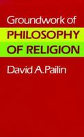 Groundwork of Philosophy of Religion 0716204185 Book Cover