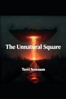 The Unnatural Square (Science Fiction, or is it?) B0G2JDK7Z2 Book Cover