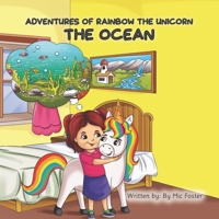 Adventures of Rainbow the Unicorn: The Ocean B09RCN5QTZ Book Cover