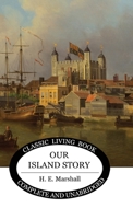 Our Island Story (Color) 1922348252 Book Cover