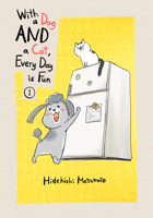 犬と猫どっちも飼ってると毎日たのしい 1 1949980553 Book Cover