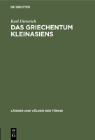 Das Griechentum Kleinasiens 3112451937 Book Cover