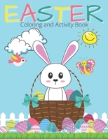 Easter Coloring And Activity Book: Easter Coloring Pages and Activities for Kids Ages 5 And Up B08XLJ8XD2 Book Cover