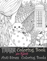 Teens Coloring Book for Girls - Anti-Stress Coloring Books: Detailed Drawings for Older Girls & Teenagers, Fun Creative Arts & Craft Teen Activity,Anti-Stress Coloring Book B09DF4LCW3 Book Cover