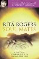 Soul Mates: A Practical and Spiritual Guide to 0330390783 Book Cover