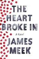 The Heart Broke In 1250037778 Book Cover