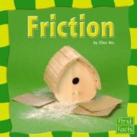 Friction (First Facts) 0736854029 Book Cover