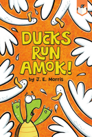 Ducks Run Amok! 0593222903 Book Cover