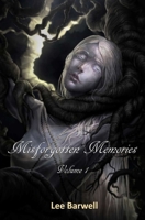 Misforgotten Memories: Volume 1 B0B92NX112 Book Cover