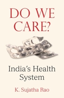 Do We Care? 0190125314 Book Cover