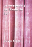 La vengeance de Boule de Suif (French Edition) B09QNYKKWG Book Cover