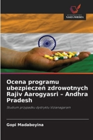 Ocena programu ubezpieczeń zdrowotnych Rajiv Aarogyasri - Andhra Pradesh 620910634X Book Cover