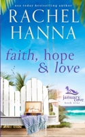 Faith, Hope & Love 1953334547 Book Cover