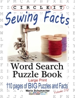 Circle It, Sewing Facts, Word Search, Puzzle Book 1950961060 Book Cover