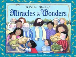 A Child's Book Of Miracles And Wonders 0784714371 Book Cover