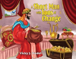 A Short Man with Tons of Change 1632328224 Book Cover