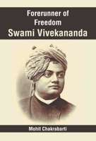 Forerunner of Freedom Swami Vivekananda 9351282341 Book Cover