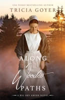 Along Wooded Paths 1433668696 Book Cover