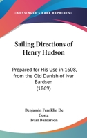 Sailing Directions of Henry Hudson 1275643434 Book Cover
