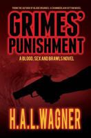 Grimes' Punishment: A Blood, Sex and Brawls Novel 1942657048 Book Cover