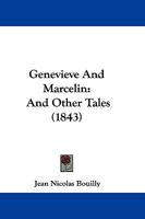 Genevieve And Marcelin: And Other Tales 1104753618 Book Cover