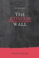 The Roman Wall B08N1BM3MM Book Cover