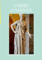 Umbre ínnodate: Vol. 3 (Romanian Edition) 1445714078 Book Cover