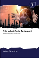 Olie in het Oude Testament: Wetenschappelijk onderzoek 6200898790 Book Cover