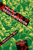 The Age of Secularization 0773550917 Book Cover
