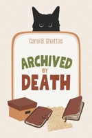 Archived by Death B0FDYH2F6J Book Cover