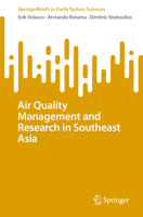 Air Quality Management and Research in Southeast Asia (SpringerBriefs in Earth System Sciences) 3031690877 Book Cover