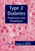 Type 2 Diabetes: Prediction and Prevention 0471985953 Book Cover
