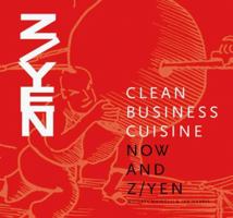 Clean Business Cuisine: Now and Z/Yen 1840592273 Book Cover